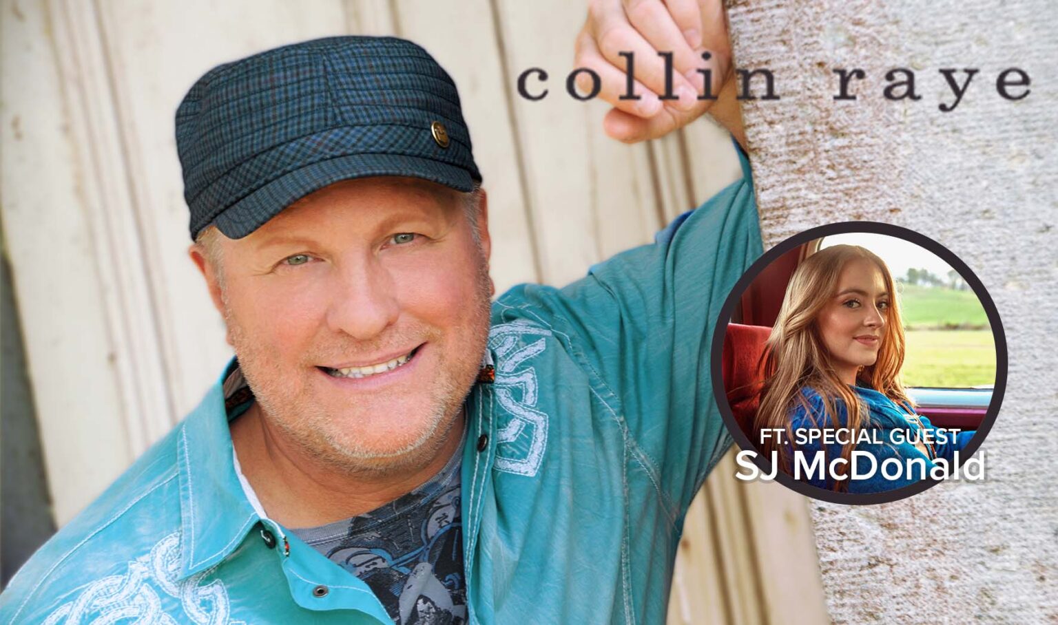 Collin R Mclean An Acoustic Evening with Collin Raye with special guest SJ McDonald