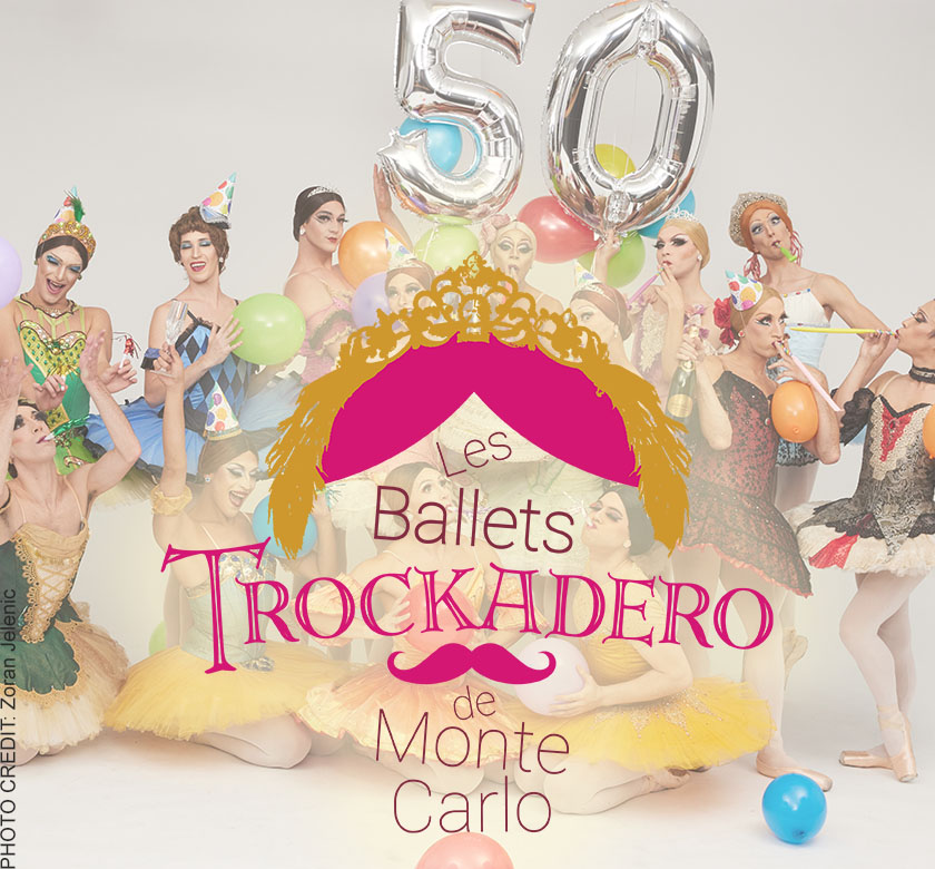 Les Ballets Trockadero de Monte Carlo