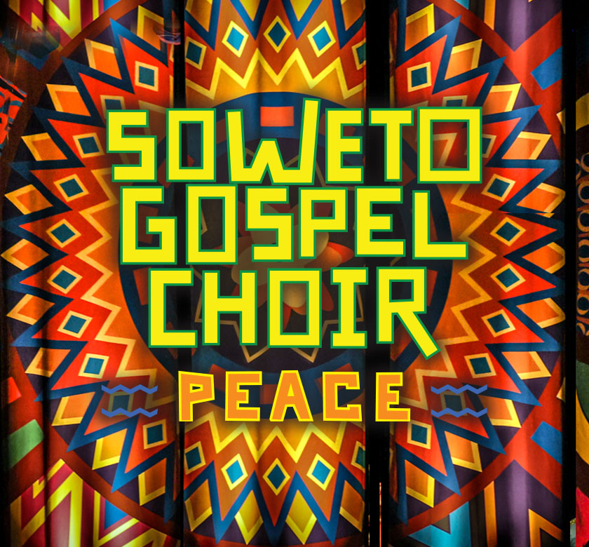 Soweto Gospel Choir: Peace