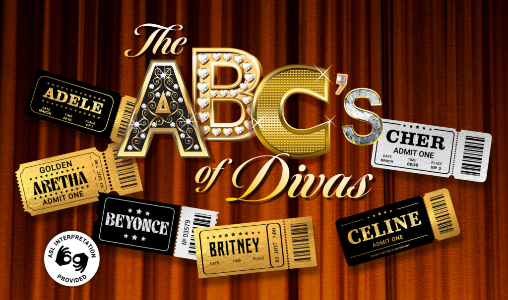 Columbus Gay Men's Choir season event The ABCs of Divas with the names Adele, Cher, Beyonce, Britney, Celine and Aretha listed.