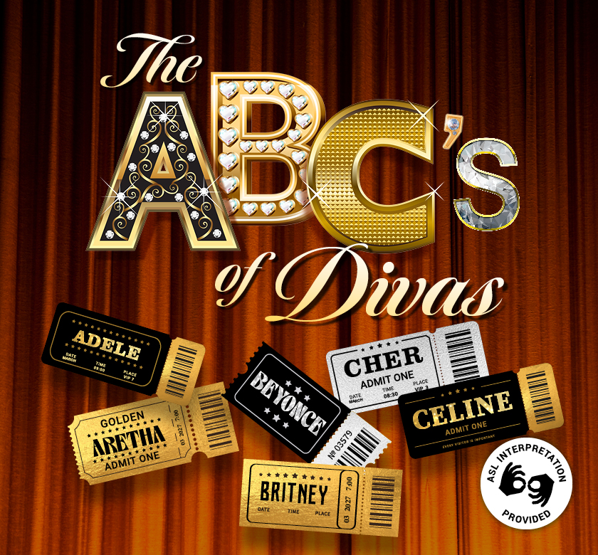 Columbus Gay Men's Choir season event The ABCs of Divas with the names Adele, Cher, Beyonce, Britney, Celine and Aretha listed.