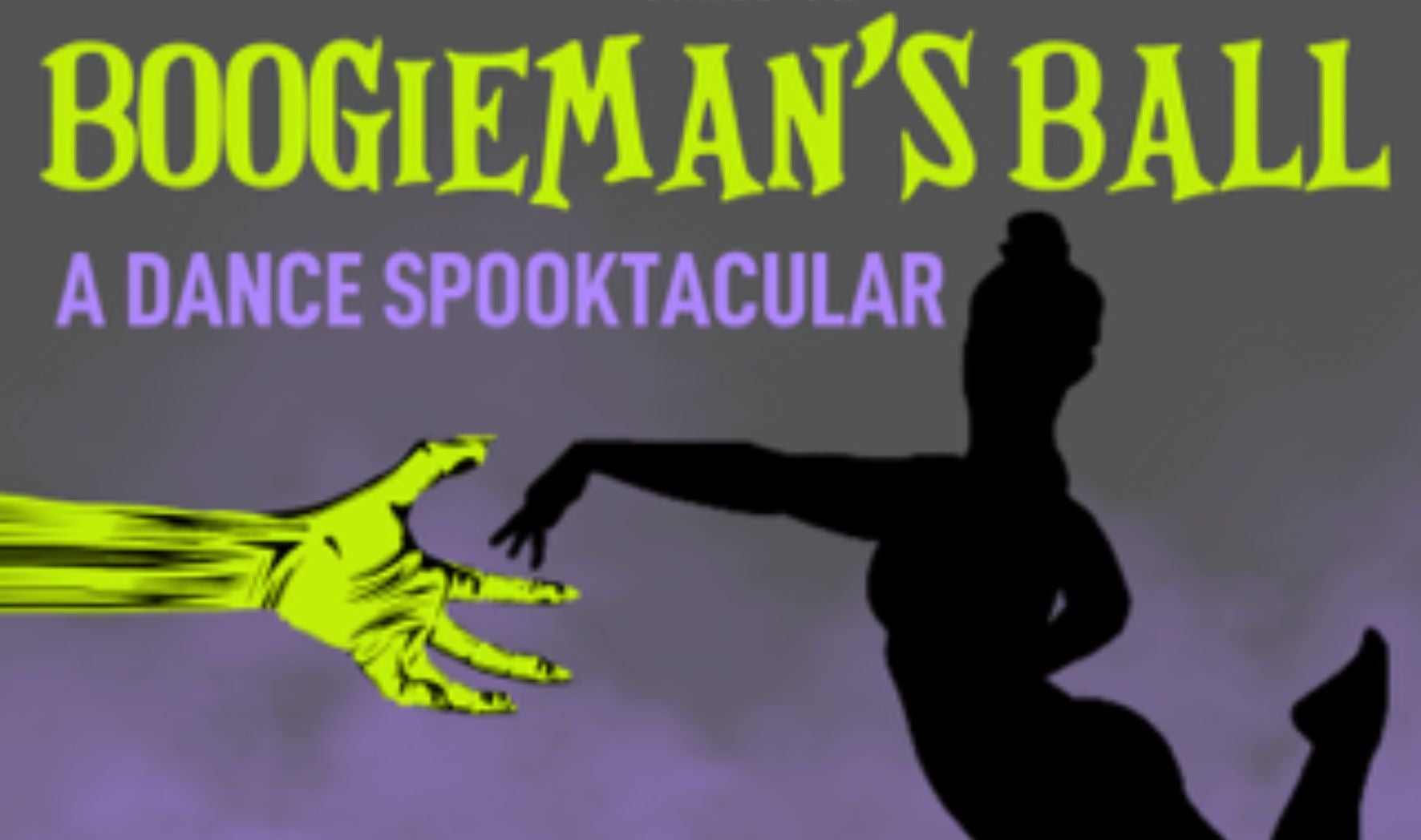 More Info for Boogieman's Ball ~ A Dance Spooktacular