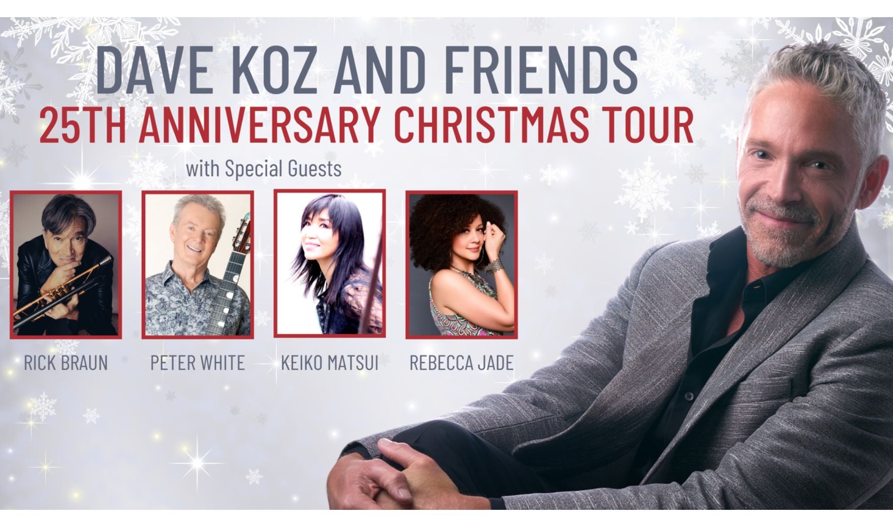 More Info for Dave Koz and Friends 25th Anniversary Christmas Tour