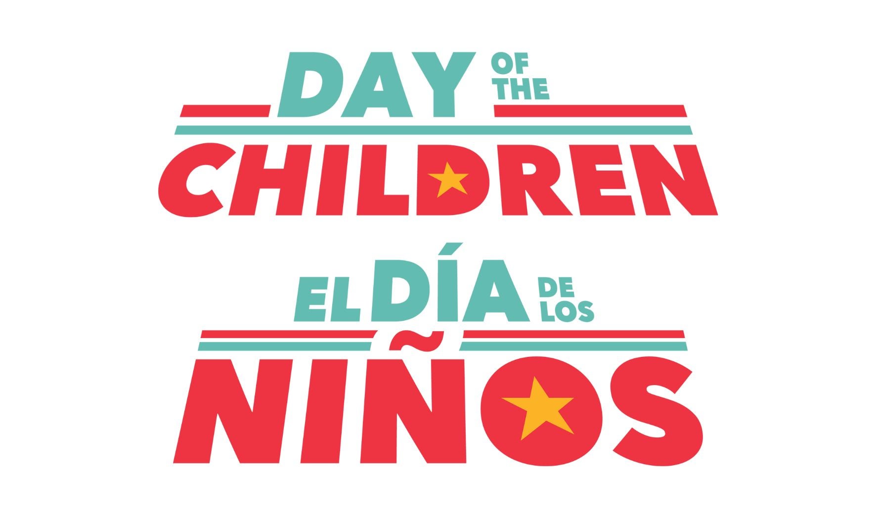 More Info for El Día de los Niños  //  Day of the Children