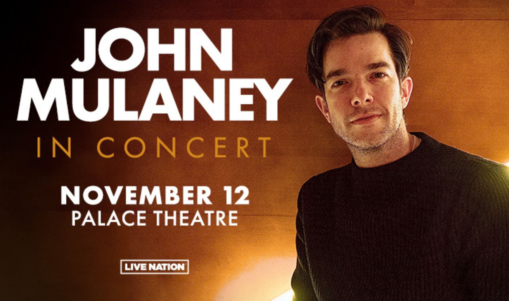 More Info for John Mulaney in Concert