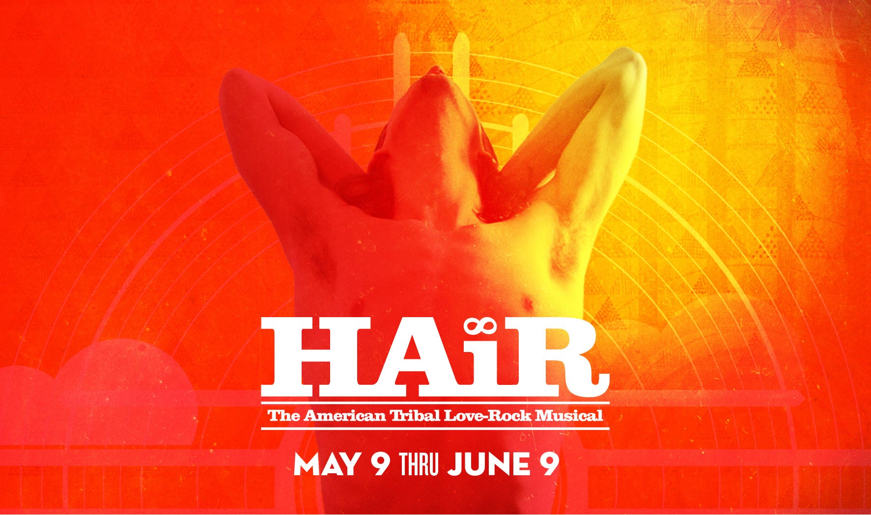 More Info for Hair: The American Tribal Love-Rock Musical